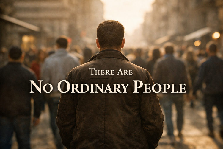 There Are No Ordinary People